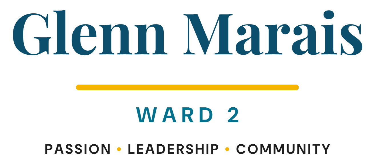 Glenn Marais — Ward 2 — Passion. Leadership. Community.